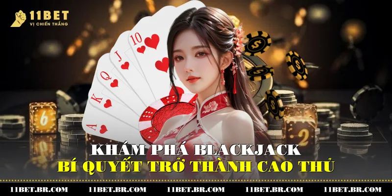 Blackjack Là Gì